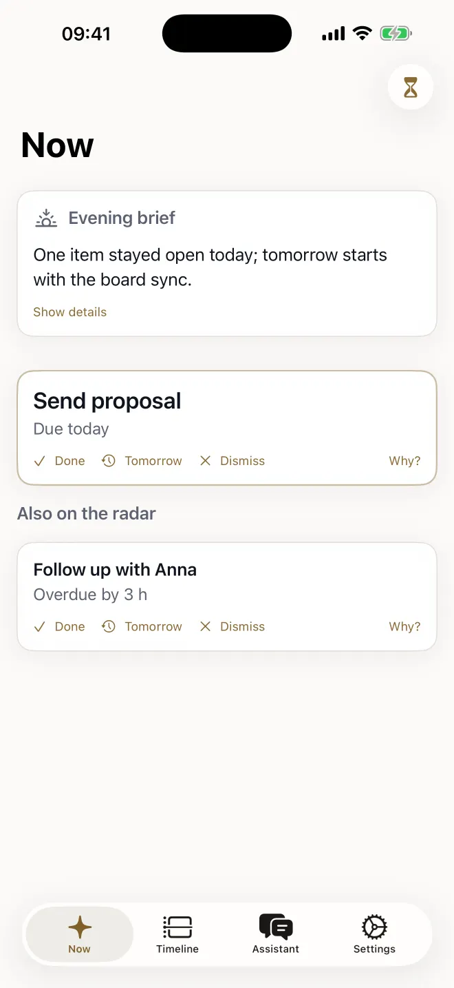 The Now screen in Aforeday: an evening brief, a card asking whether to add a possible promise as a commitment, and an item due today with Done, Tomorrow and Dismiss actions.