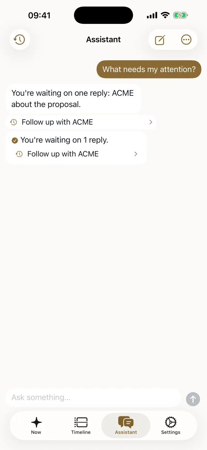 The Assistant screen: asked “What needs my attention?”, Aforeday answers with one item and a link to it.
